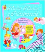 Ninne nanne e filastrocche. Ediz. illustrata. Con CD Audio libro