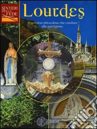 Lourdes. Con DVD video