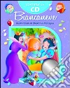 Biancaneve. Ediz. illustrata. Con CD Audio libro