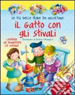 Il gatto con gli stivali. Con CD Audio libro