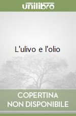 L'ulivo e l'olio libro