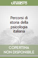 Percorsi di storia della psicologia italiana libro