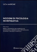 Nozioni di psicologia investigativa libro