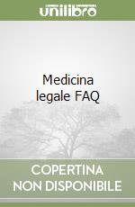 Medicina legale FAQ