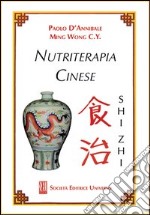 Nutriterapia cinese Shi zhi libro