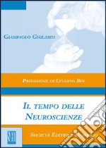 Il tempo delle neuroscienze libro