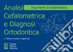 Analisi cefalometrica e diagnosi ortodontica libro