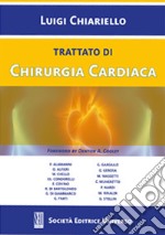 Trattato di chirurgia cardiaca libro