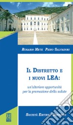 Il distretto e i nuovi LEA: un'ulteriore opportunità per la promozione della salute