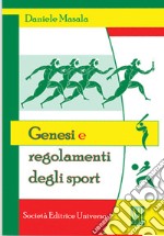 Genesi e regolamenti degli sport libro