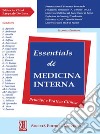 Essentials di medicina interna. Principi e pratica clinica libro