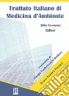 Trattato Italiano di Medicina d'Ambiente libro