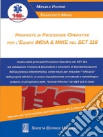 Proposte di procedure operative per l'equipe India & Mike nel Set 118 libro