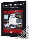 Il Mostro di Firenze. Criminogenesi e criminodinamica della serie omicidiaria libro
