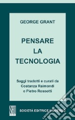 Pensare la tecnologia libro