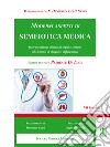 Moderni aspetti di semeiotica medica. Interpretazione clinica di segni e sintomi ed elementi di diagnosi differenziale libro