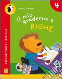 IL MIO QUADERNO A RIGHE. EDIZ. BLU. PER LA SCUOLA ELEMENTARE (VOL. 2)