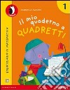 Il mio quaderno a quadretti. Per la Scuola elementare. Con espansione online libro di Palazzo