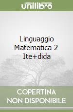Linguaggio Matematica 2 Ite+dida