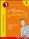 Il mio quaderno a righe. Per la Scuola elementare libro di Palazzo