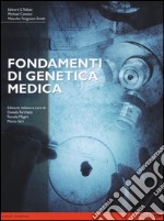 Fondamenti di genetica medica libro