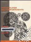 Psicobiologia del comportamento. Con e-text. Con espansione online libro