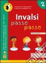 INVALSI passo passo. Italiano. Per la Scuola elementare. Vol. 2 libro