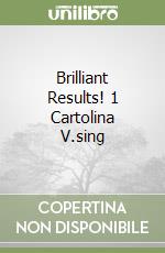 Brilliant Results! 1 Cartolina V.sing libro