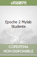 Epoche 2 Mylab Studente libro