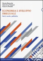 Economia e sviluppo diseguale libro usato