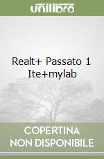 Realt+ Passato 1 Ite+mylab libro