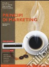 Principi di marketing. Ediz. mylab. Con aggiornamento online. Con e-book libro