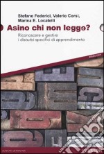 Asino chi non legge? Riconoscere e gestire i disturbi specifici di apprendimento