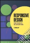 Responsive design. Progettare siti web per dispositivi mobili libro