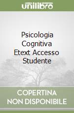Psicologia Cognitiva Etext Accesso Studente