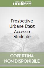 Prospettive Urbane Etext Accesso Studente libro