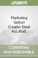 Marketing Settori Creativi Etext Acc.stud.