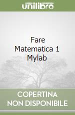 Fare Matematica 1 Mylab