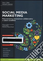 Social media marketing. Post-consumo, innovazione collaborativa e valore condiviso. Ediz. MyLab. Con aggiornamento online libro