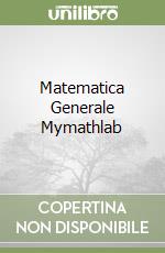 Matematica Generale Mymathlab libro