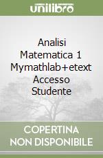 Analisi Matematica 1 Mymathlab+etext Accesso Studente