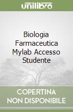 Biologia Farmaceutica Mylab Accesso Studente libro