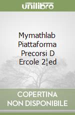 Mymathlab Piattaforma Precorsi D Ercole 2¦ed