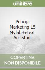 Principi Marketing 15 Mylab+etext Acc.stud. libro