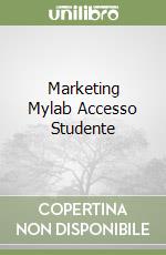 Marketing Mylab Accesso Studente libro