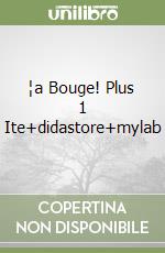 ¦a Bouge! Plus 1 Ite+didastore+mylab libro