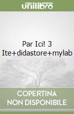 Par Ici! 3 Ite+didastore+mylab