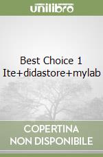 Best Choice 1 Ite+didastore+mylab libro