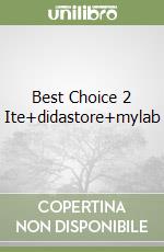 Best Choice 2 Ite+didastore+mylab