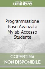 Programmazione Base Avanzata Mylab Accesso Studente